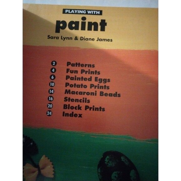 Playing with Paint by Sara Lynn and Diane James 1992 Paperback - Picture 2 of 3